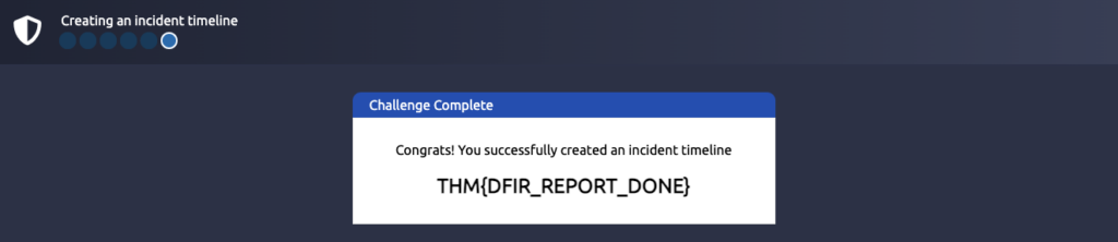 Screenshot: ANSWER: THM{DFIR_REPORT_DONE}