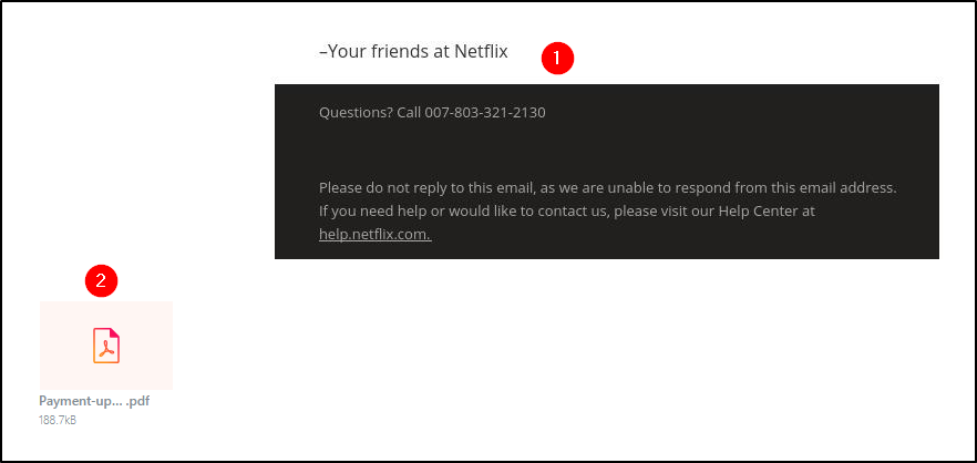Screenshot: The following example is an HTML formatted email from 'Netflix' with an attachment. The web client is Yahoo!